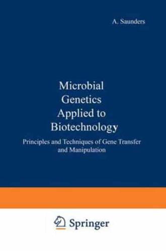 Microbial Genetics Applied to Biotechnology