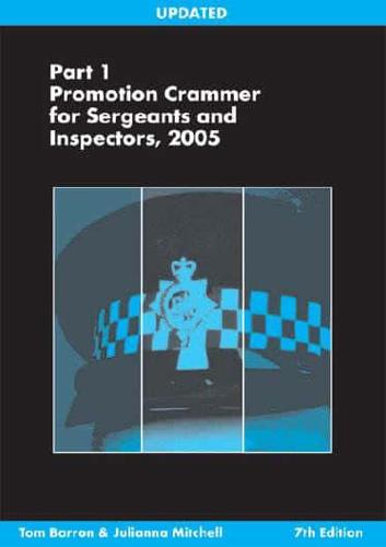 Promotion Crammer for Sergeants and Inspectors. Part 1