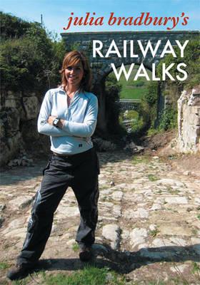Julia Bradbury's Railway Walks Signed Edition