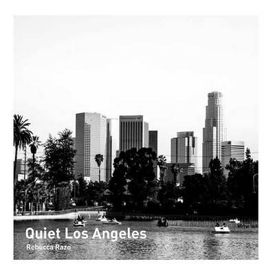 Quiet Los Angeles