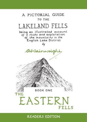 A Pictorial Guide to the Lakeland Fells Book One The Eastern Fells