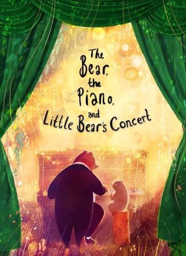 The Bear, the Piano, and Little Bear's Concert