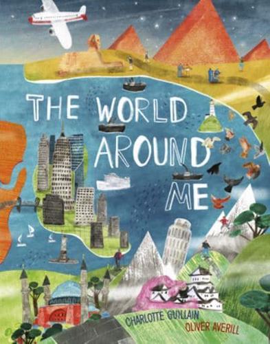 The World Around Me