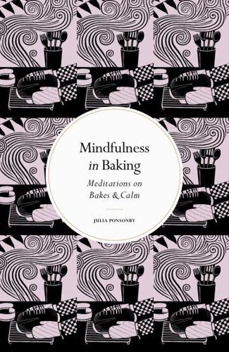 Mindfulness in Baking