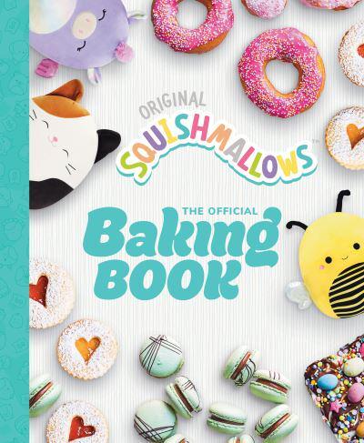 Squishmallows: The Official Baking Book