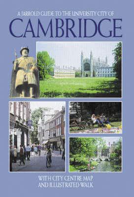 A Jarrold Guide to the University City of Cambridge