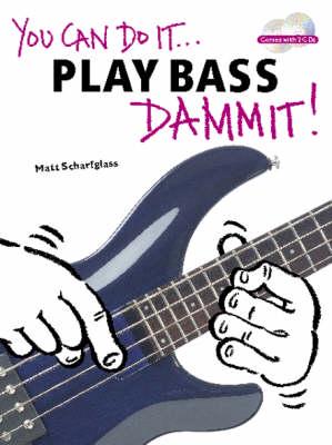 Play Bass Dammit!