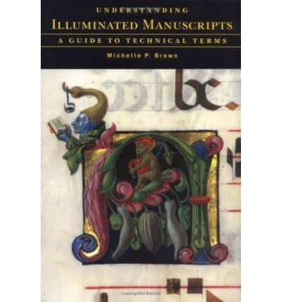 Understanding Illuminated Manuscripts