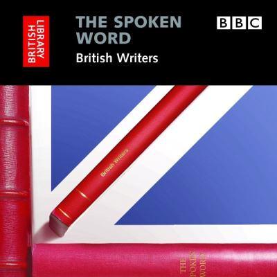 The Spoken Word British Writers