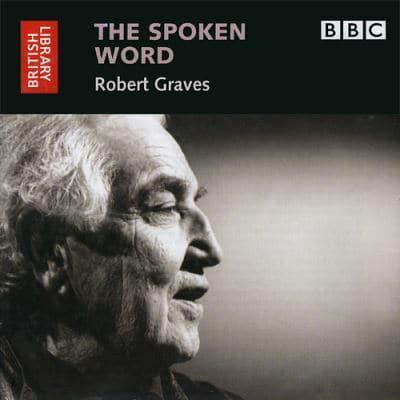 The Spoken Word: Robert Graves