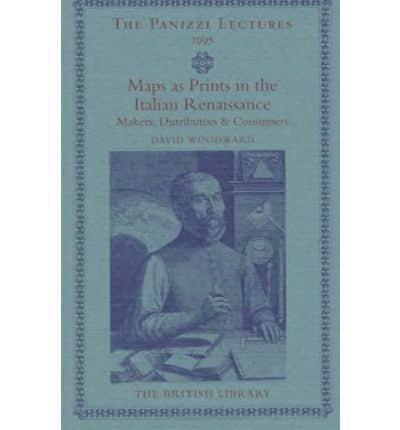 Maps as Prints in the Italian Renaissance