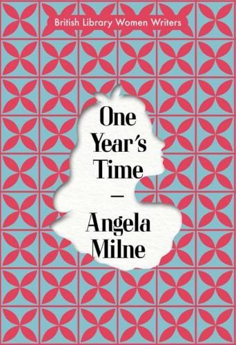 One Year's Time d'Angela Milne 9780712354578