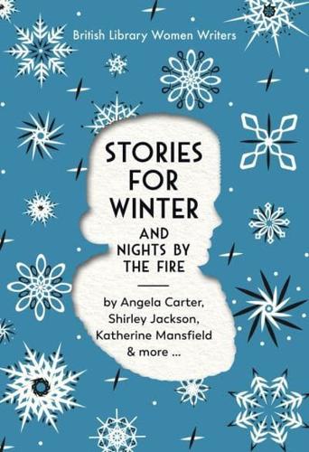 Stories for Winter And Nights by the Fire (British Library) 9780712354691
