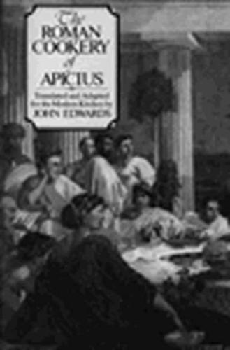 The Roman Cookery of Apicius