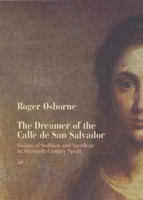 The Dreamer of the Calle De San Salvador