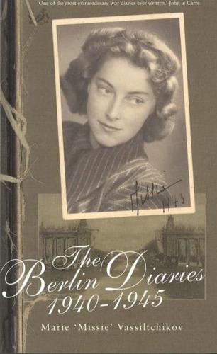 The Berlin Diaries 1940-1945