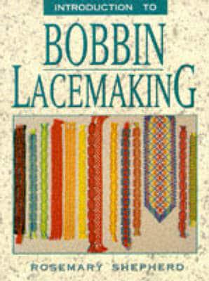 Introduction to Bobbin Lacemaking