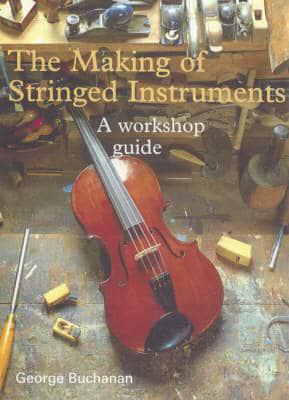 Making Stringed Instruments