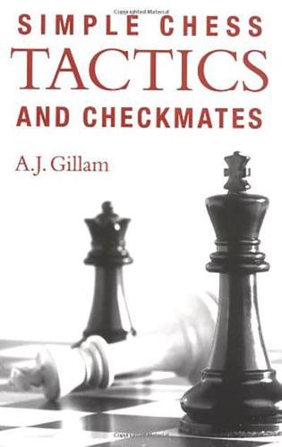 Simple Chess Tactics and Chessmates