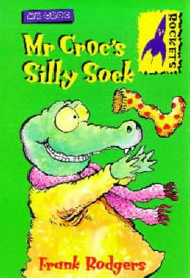 Mr Croc's Silly Sock