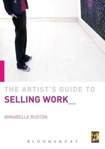 The Artist's Guide to Selling Work