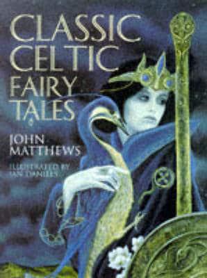Classic Celtic Fairy Tales