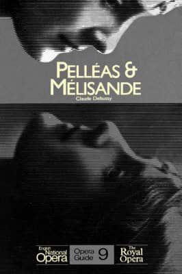 Pelléas & Mélisande