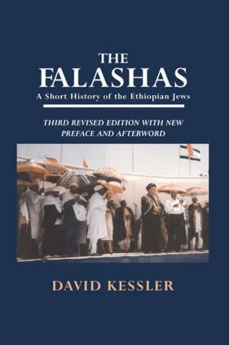 The Falashas : A Short History of the Ethiopian Jews