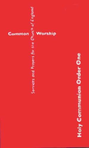 Common Worship: Holy Communion Order One