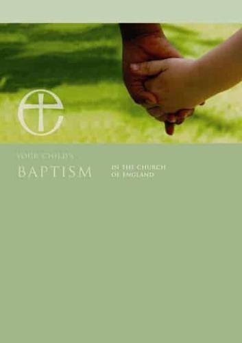 Your Child's Baptism in the Church of England Leaflet