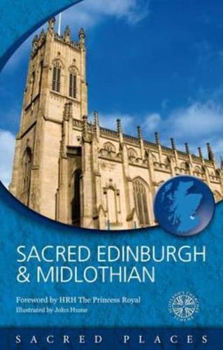 Sacred Edinburgh and Midlothian