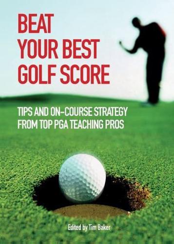 Beat Your Best Golf Score!