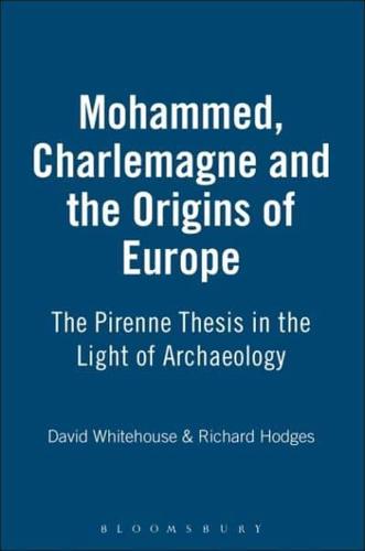 Mohammed, Charlemagne and the Origins of Europe