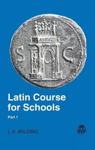 Latin Course for Schools Part 1