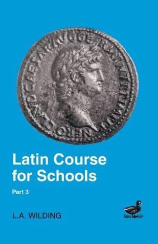 Latin Course for Schools Part 3