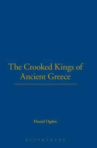The Crooked Kings of Ancient Greece
