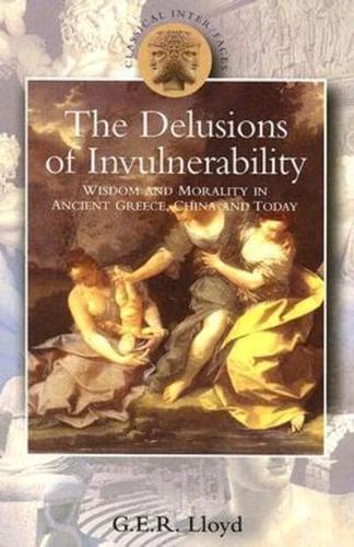 The Delusions of Invulnerability