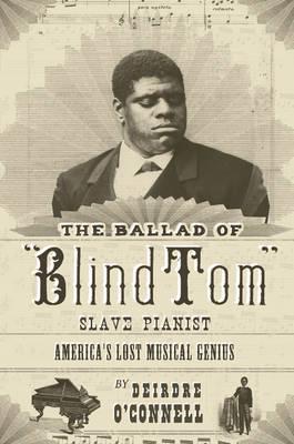 The Ballad of Blind Tom