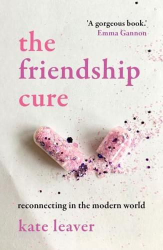 The Friendship Cure