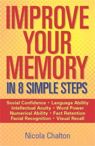 Improve Your Memory in 8 Simple Steps