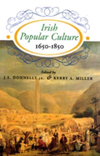 Irish Popular Culture, 1650-1850