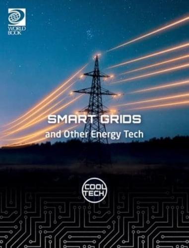 Smart Grids and Other Energy Tech