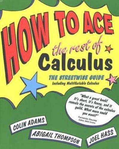 How to Ace the Rest of Calculus