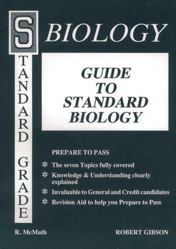 Guide to Standard Grade Biology