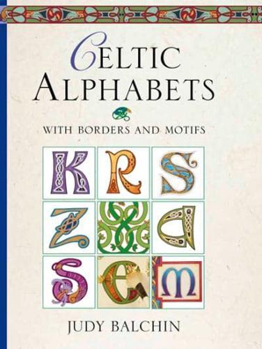 Illuminated Celtic Alphabets