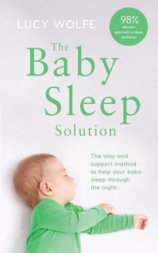 The Baby Sleep Solution