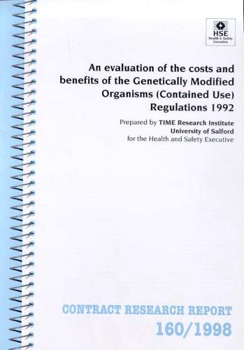 Evaluation of the Costs and Benefits of the Genetically Modified Organisms (Contained Use) Regulations 1992