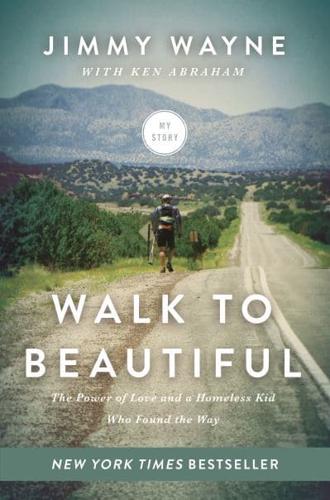 Walk to Beautiful   Softcover
