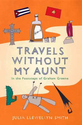 Travels Without My Aunt
