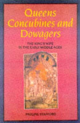 Queens, Concubines and Dowagers